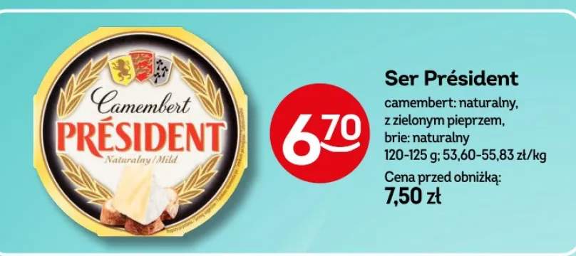 Ser Président camembert: naturalny, z zielonym pieprzem, brie: naturalny