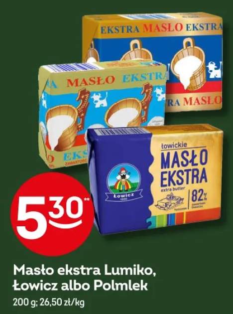 Masło ekstra Lumiko, Łowicz albo Polmlek