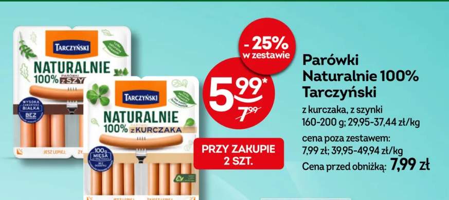 Parówki Naturalnie 100% z szynki Tarczyński +1 wariant